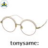 Tonysame eyewear TS 10623 Light Orange Gold s5118 $438 2 tampines optical admiralty optical